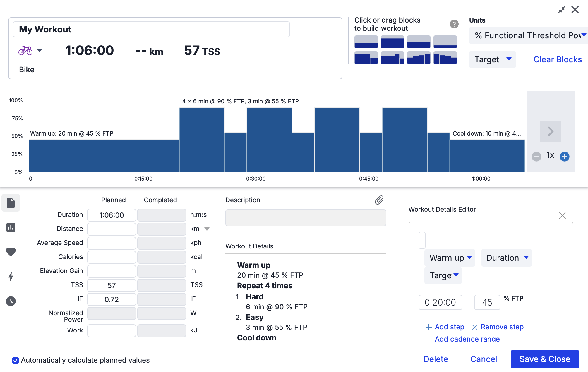 The TrainingPeaks workout builder, where each step is added as a block and edited one field at a time